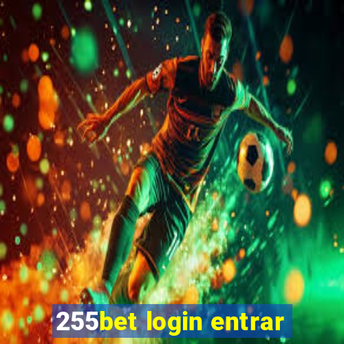 255bet login entrar